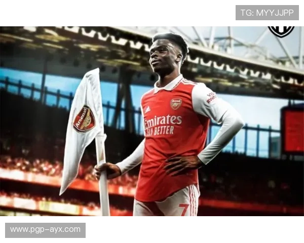 萨卡展现超龄成熟度冷静掌控比赛成阿森纳进攻核心先生新